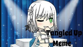 Gacha Studio - Tangled Up Meme