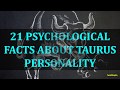 Psychological facts about taurus  personality