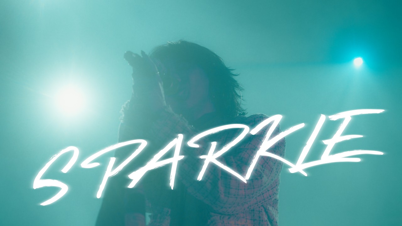 LOCAL CONNECT - SPARKLE【Official Music Video】