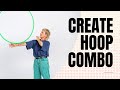 New hoop combination to try: Tutorial for all levels