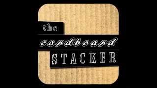 Welcome To The Cardboard Stacker