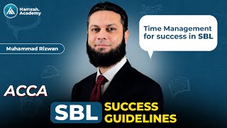 ACCA SBL Success Guidelines | Time Management for Success in SBL
