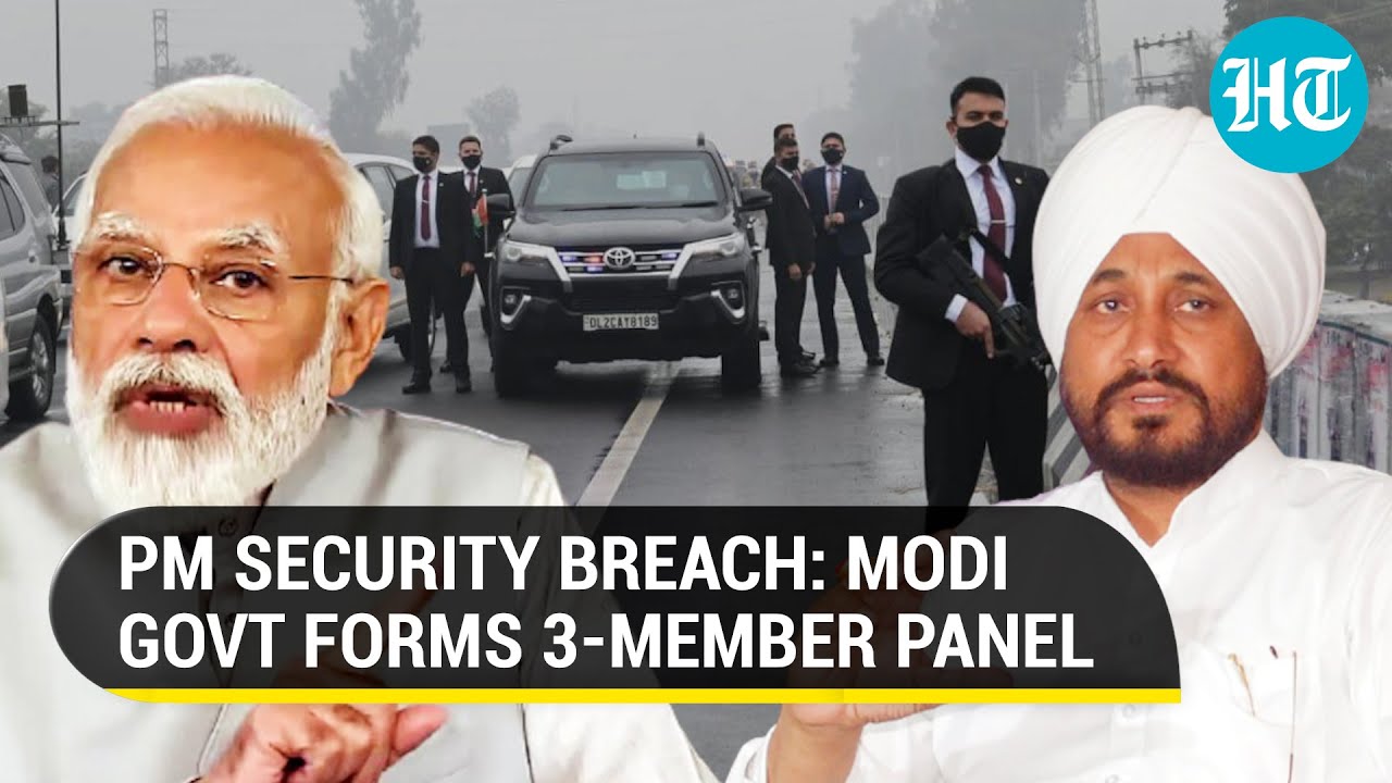 PM security scare: Modi govt & Channi govt form separate probe panels | Key Details