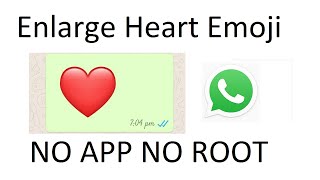 How to Transform heart emoji into beating large heart. WhatsApp Trick. No App needed. screenshot 1