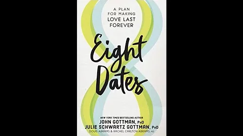 Dr Julie Schwartz Gottman - Eight Dates