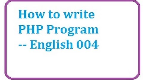 How to write php program || English-vlr training 0087