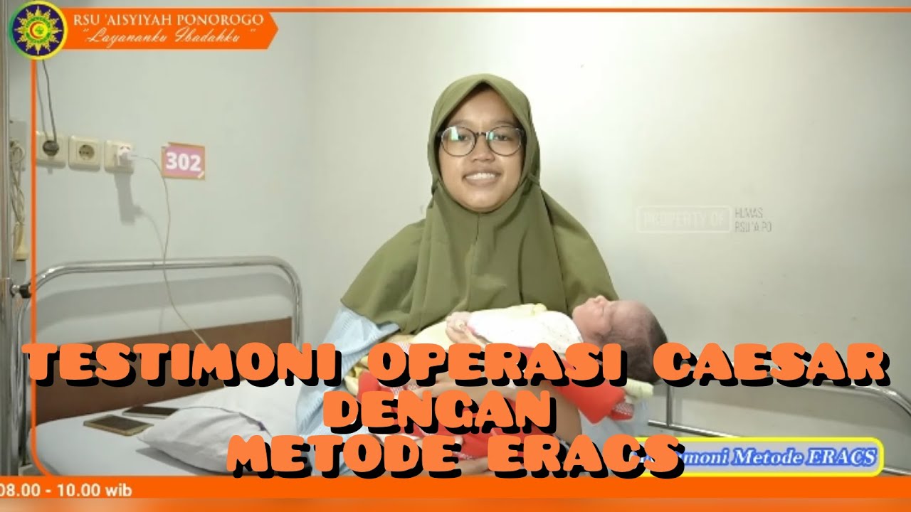 Testimoni Pasien Operasi Caesar dengan Metode ERACS