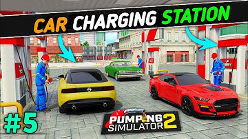I Bought A Car Charging Station In Pumping Simulator 2024