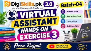 Virtual Assistant Hands On Exercise 3 | Batch-04 | DigiSkills.pk 3.0 | Complete Solution | Fizza News