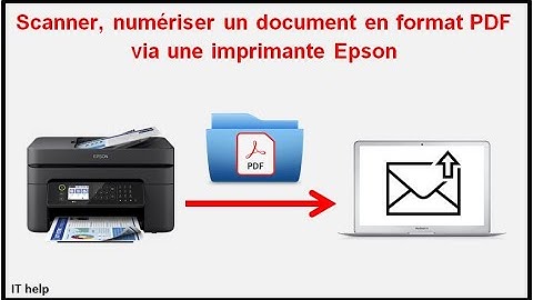 Scanner, numériser un document en format PDF via une imprimante Epson puis l