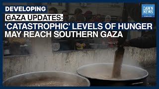 ‘Catastrophe’ Levels Of Hunger Could Have Already Reached Southern Gaza | Dawn News English Guide