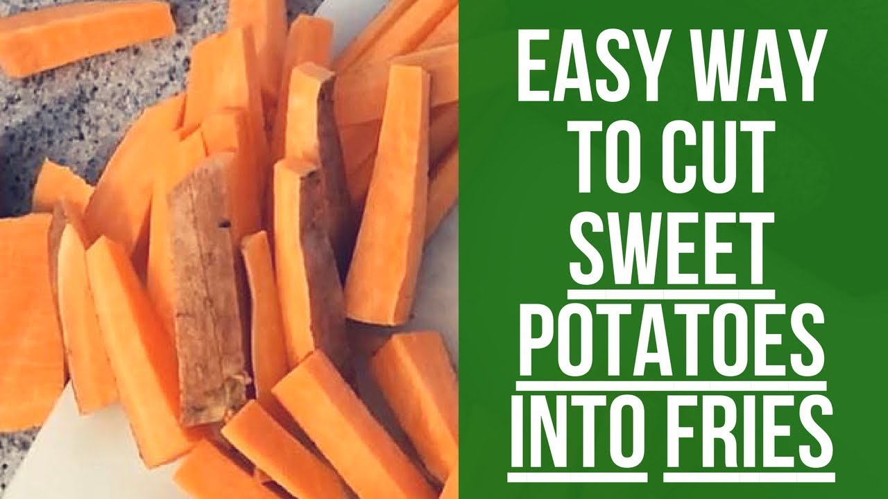 How to Cut Sweet Potatoes Into Fries (Easy & Super Fast