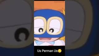 Us Perman us ? anime memesvideo shorts