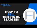 How To Sell Ticketmaster Tickets on SeatGeek (Easiest Way)