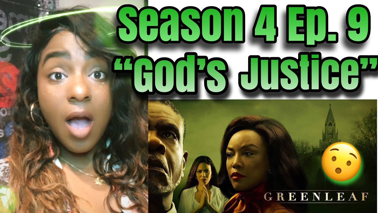 Greenleaf Season 4 Episode 9 Review and Recap YouTube