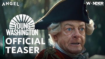 Young Washington | Official Teaser | In Theaters July 3 | Angel & Wonder Project