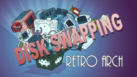 Disk Swap in Retroarch (Vice)