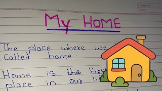 My home / Essay on My house / few sentences about my house / Few lines on My home ?