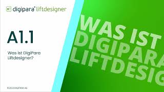 A1.1 Was ist DigiPara Liftdesigner?
