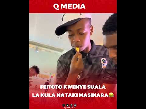 FEISAL YEYE HATAKI KUCHANGIA ILA KULA SASA Shortsvideo Youtubevideos Shortsfeed Shorts