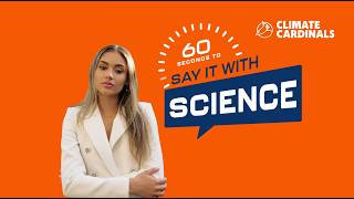 60 Seconds on Climate Science | Climate Cardinals Founder Sophia Kianni for the UN Foundation