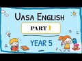 UASA ENGLISH | Part 1 | YEAR 5 | Based on DidikTV #english #kids #englishforkids #latest #uasa