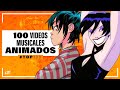 100 MEJORES Videos Musicales Animados (Resubido) | Top 100 | LA ZONA CERO