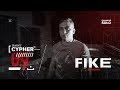 #SAINTCYPHER 9 EXCLUSIVE SOLO - FIKE ( PROD. by SKBEAT )