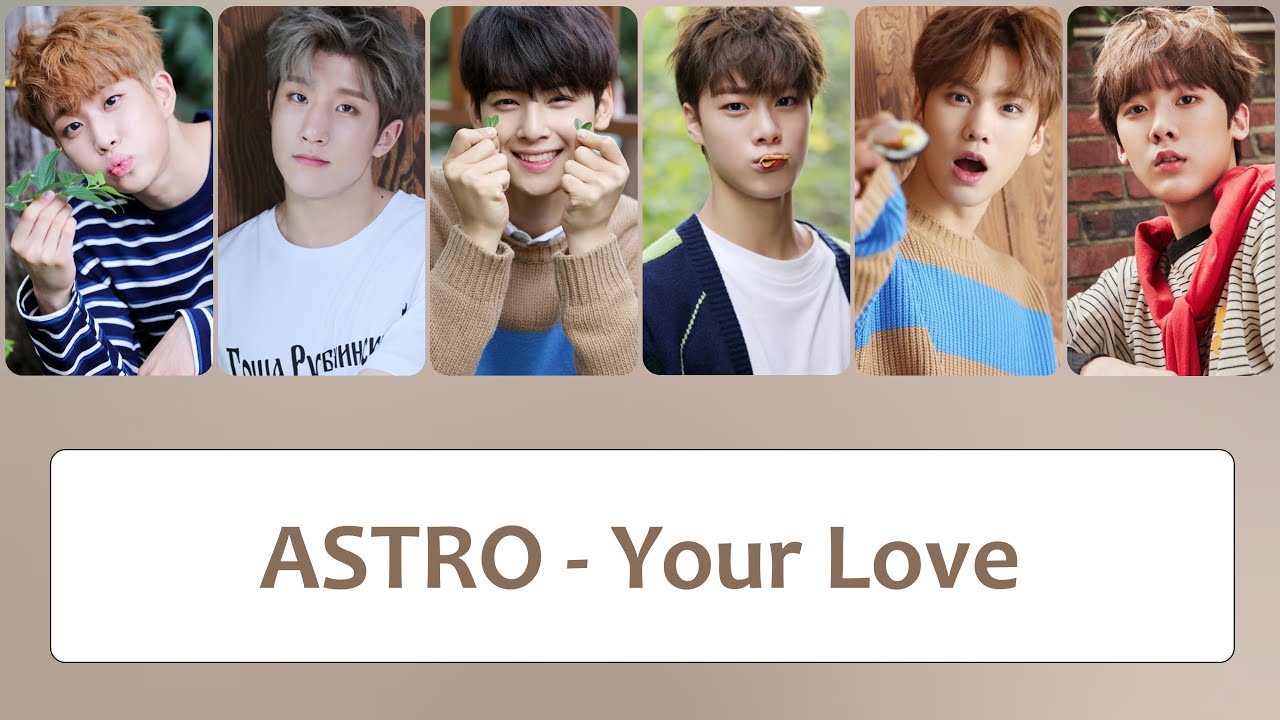 사랑이 (Your Love) (Tradução em Português) – ASTRO