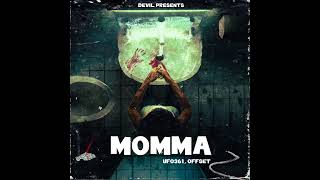 UFO361 - MOMMA ft. OFFSET (Slowed by DEVIL)