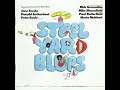 Capture de la vidéo Nick Gravenites And Mike Bloomfield - Steel Yard Blues 1972 (Full Album)
