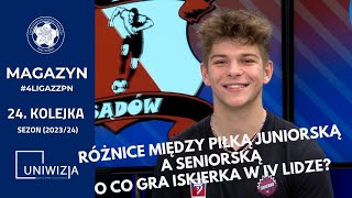 Magazyn #4LigaZZPN  Gracjan Matuszak  Iskierka Szczecin | 24. kolejka (Sezon 2023/24)