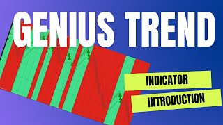 Introduction to Genius Trend Chart Indicator