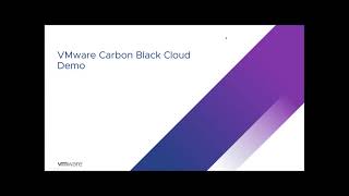 Carbon Black NGAV, Incident Response and Remediation –A Live Attack & Response Demo  VMware Dan Gadd