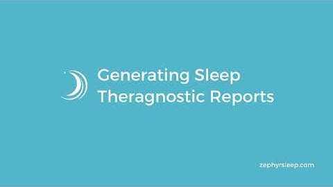 DataViewer - Generating Sleep Theragnostic Reports
