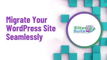 Migrate Your WordPress Site Seamlessly