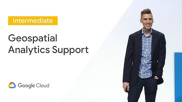 Supporting Geospatial Analytics With GCP Public Datasets (Cloud Next 