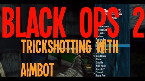 Black Ops 2 Trickshotting with Aimbot + Invisible Ninja Defuse