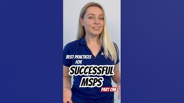 Best Practices for Successful MSPs | Part ONE