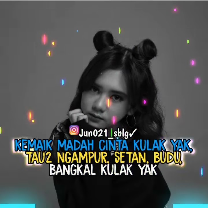 Story wa dj viral, bahasa dayak