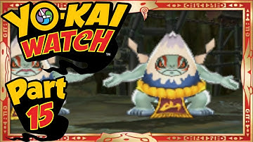 Yo-Kai Watch - Part 15 | Upgrade To Rank B! [English Gameplay Walkthrough]