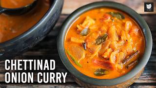 Chettinad Onion Curry Recipe | Perfect South Indian Chettinad Curry | Easy & Quick | Chef Varun