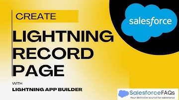 Lightning Record page in Salesforce | Create a Custom Record page in Salesforce