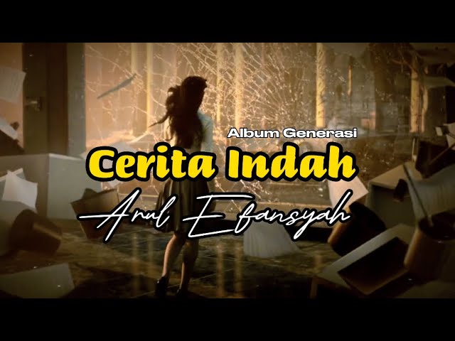 Cerita Indah, Arul Efansyah ( Lirik Video ) Album Generasi class=