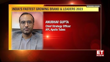 APL Apollo Tubes, featured in ET NOW - Greatest Brands & Leaders 2023 Asia, Americas & Africa