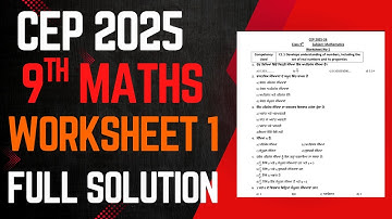 Class 9th Math |Worksheet 1  Full Solution CEP 2025 | Competency Enhancement Plan| NAS |PSEB