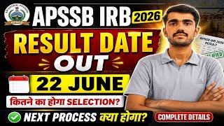 APSSB IRB 2026 Result Date OUT! 😱 22 June Result Confirmed | Cut Off & Selection Update
