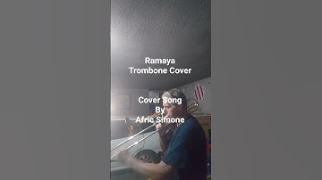 Thumbnail of RamayaTrombone Cover Cover Song ByAfric Simone