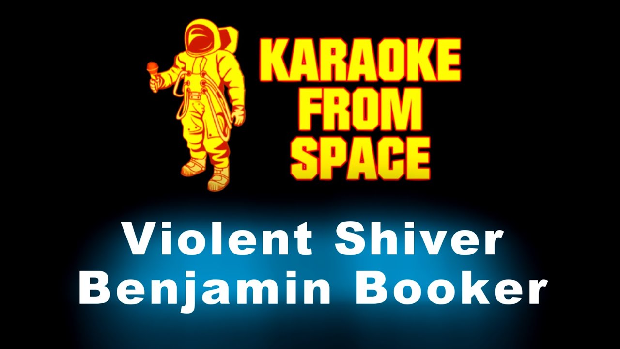 Benjamin Booker • Violent Shiver | Karaoke • Instrumental • Lyrics