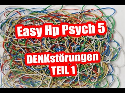Heilpraktiker Psychotherapie Prüfungsvorbereitung 5 - Denkstörungen Teil 1